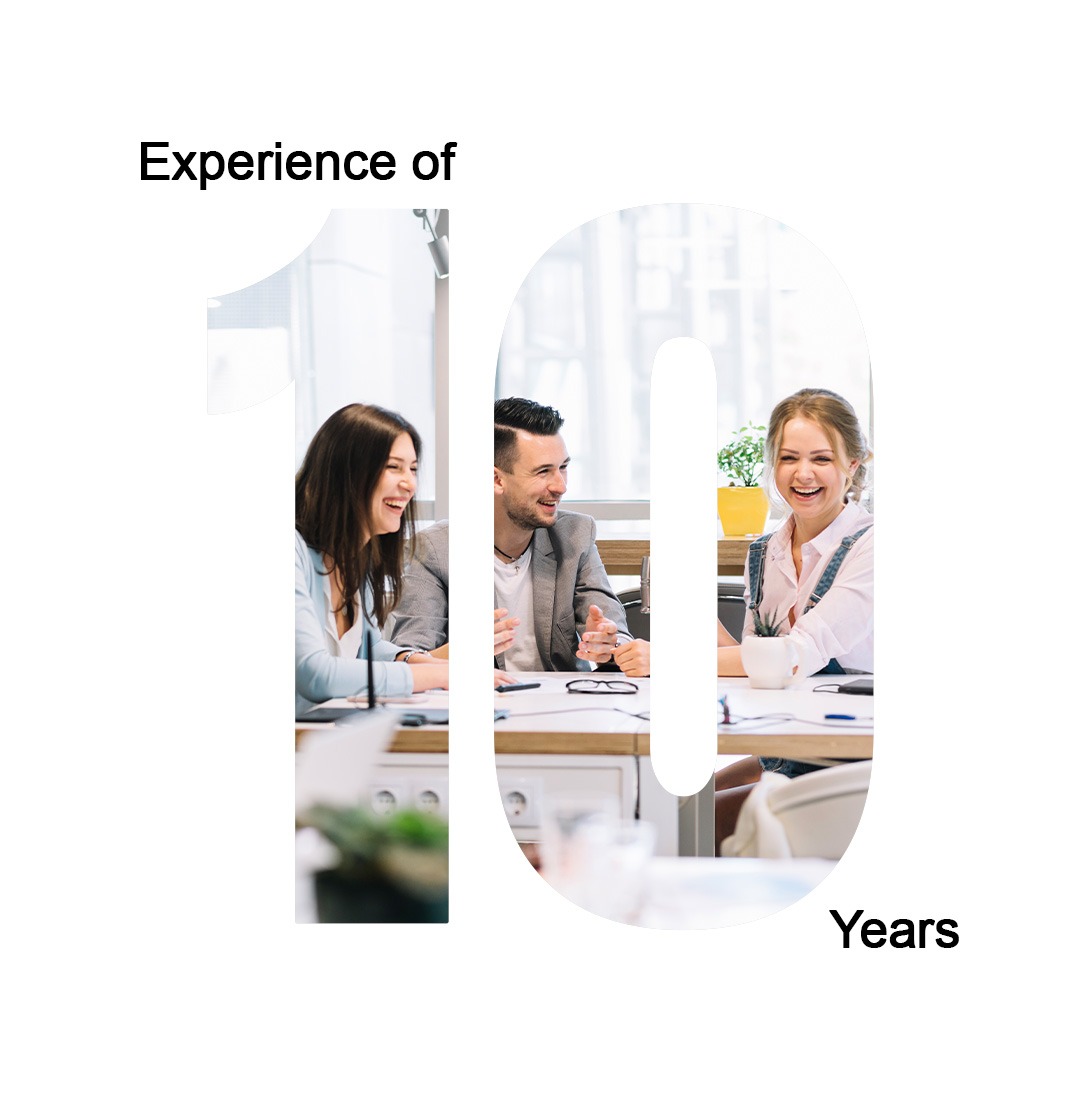 Graphic design featuring the text "Experience of 10 Years" where the large numbers "10" serve as a window cutout revealing a photo of a smiling business team sitting around an office table.