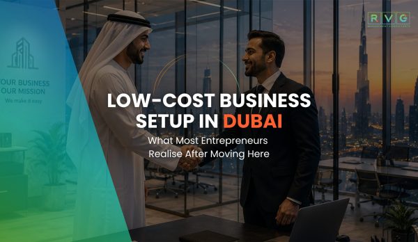 Low-Cost Business Setup in Dubai Low-cost business setup in Dubai for entrepreneurs and investors
