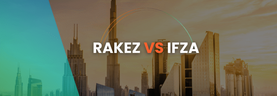 RAKEZ vs IFZA free zone comparison in the UAE