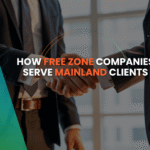 How Free Zone Companies Serve Mainland Clients